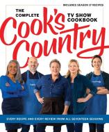 The Complete Cook's Country TV Show Cookbook di America'S Test Kitchen edito da AMER TEST KITCHEN