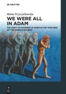We Were All in Adam di Marta Przyszychowska edito da De Gruyter Open Access