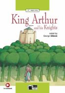 King Arthur and his Knights di George Gibson edito da Klett Sprachen GmbH