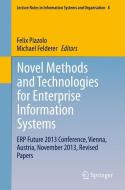 Novel Methods and Technologies for Enterprise Information Systems edito da Springer International Publishing