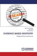 EVIDENCE BASED DENTISTRY di Nimisha Srivastava, M. K. Sunil, Rohit Sharma edito da LAP LAMBERT Academic Publishing