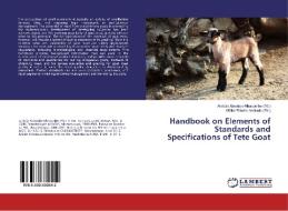 Handbook on Elements of Standards and Specifications of Tete Goat edito da LAP Lambert Academic Publishing