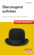 Pocket Business. Überzeugend auftreten di Johannes Stärk edito da Bibliograph. Instit. GmbH