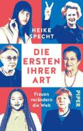 Die Ersten ihrer Art di Heike Specht edito da Piper Verlag GmbH