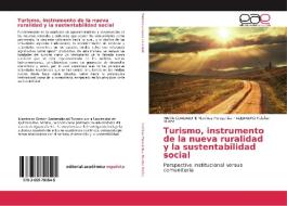 Turismo, instrumento de la nueva ruralidad y la sustentabilidad social di MARÍA GUADALUPE Martínez Perezchica, ALEJANDRO Palafox Muñoz edito da EAE