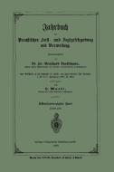 Jahrbuch der Preußischen Forst- und Jagdgesetzgebung und Verwaltung edito da Springer Berlin Heidelberg