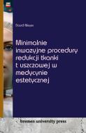 Minimalnie inwazyjne procedury redukcji tkanki t¿uszczowej w medycynie estetycznej di David Meyer edito da Bremen University Press