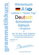 Wörterbuch Deutsch - Schottisch - Gälisch Englisch di Edouard Akom, Marlene Schachner edito da Books on Demand