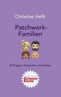 Patchwork-familien di Christine Hefti edito da Books On Demand