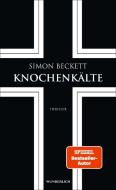 Knochenkälte di Simon Beckett edito da Wunderlich Verlag