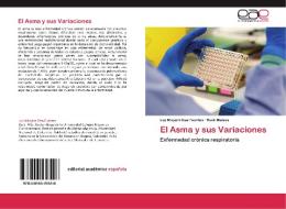 El Asma y sus Variaciones di Luz Miryam Siza Fuentes, Heidi Mateus edito da EAE