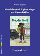 Mo, der Held, Begleitmaterial di Barbara Wendelken, Michaela Bergmann edito da Hase und Igel Verlag GmbH