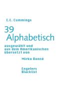 39 Alphabetisch di E. E. Cummings edito da Engeler Urs Editor