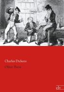 Oliver Twist di Charles Dickens edito da Europäischer Literaturverlag