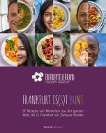 Frankfurt is(s)t bunt edito da Henrich Editionen