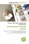 Germantown Friends School edito da Vdm Publishing House