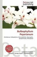 Bulbophyllum Peyerianum edito da Betascript Publishing