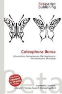 Coleophora Borea edito da Betascript Publishing