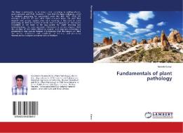 Fundamentals of plant pathology di Naresh Kumar edito da LAP Lambert Academic Publishing