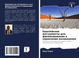 Ewropejskie instrumenty dlq finansirowaniq i uprawleniq innowaciqmi di Abdu Ekini edito da Sciencia Scripts