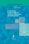 From Basic Immunology to Immune-Mediated Demyelination di Gianvito Martino, Luciano Adorini edito da Springer Milan