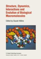 Structure, Dynamics, Interactions and Evolution of Biological Macromolecules edito da Springer Netherlands