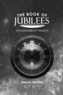 THE BOOK OF JUBILEES (Black & White) edito da Khai Yashua Press