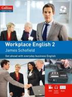 Collins Workplace English 2 di James Schofield edito da Harper Collins Publ. UK