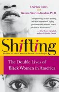 Shifting di Charisse Jones edito da Harper Perennial