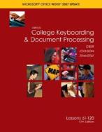 Gregg College Keyboarding and Document Processing, Word 2007, Kit 2, Lessons 61-120 [With Student Home Software and Textbook, Student Word Manual, Use di Scot Ober, Jack E. Johnson, Zimmerly edito da Career Education