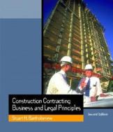 Construction Contracting di Stuart H. Bartholomew edito da Pearson Education (us)