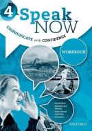Speak Now: 4: Workbook di Jack C Richards, David Bohlke edito da OUP Oxford