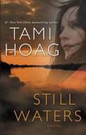 Still Waters di Tami Hoag edito da Bantam