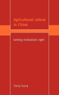 Agricultural Reform in China di Yiping Huang edito da Cambridge University Press