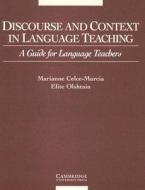 Discourse and Context in Language Teaching di Marianne Celce-Murcia, Elite Olshtain edito da Cambridge University Press