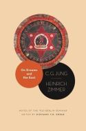 On Dreams And The East di C. G. Jung, Heinrich Zimmer edito da Princeton University Press