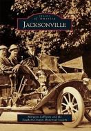 Jacksonville di Margaret Laplante, Southern Oregon Historical Society edito da ARCADIA PUB (SC)