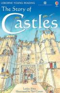 The Story Of Castles di Lesley Sims edito da Usborne Publishing Ltd