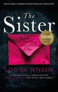 The Sister di Louise Jensen edito da Little, Brown Book Group