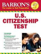 Barron's U.S. Citizenship Test di Gladys E. Alesi edito da Barron's Educational Series