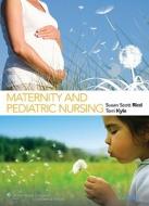 Maternity And Pediatric Nursing di Susan Scott-Ricci, Theresa Kyle edito da Lippincott Williams And Wilkins