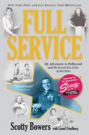 Full Service di Scotty Bowers edito da Ingram Publisher Services