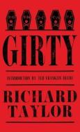 Girty di Richard Taylor, Ted Franklin Belue edito da The University Press Of Kentucky