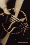 Southern Music/American Music di Bill C. Malone, David Stricklin edito da The University Press of Kentucky