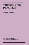 Theory and Practice di Jennifer Frost edito da New York University Press