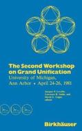 The Second Workshop on Grand Unification di Leveille, Sulak, Unger edito da Birkhäuser Boston