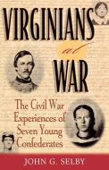 Virginians at War di John E. Selby edito da Rowman & Littlefield Publishers