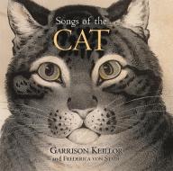 Songs of the Cat di Garrison Keillor, Frederica Von Stade edito da HighBridge Audio