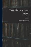 The Hylander [1960]; 1960 edito da LIGHTNING SOURCE INC