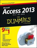 Access 2013 All-in-One For Dummies di Alison Barrows, Joseph C. Stockman, Allen G. Taylor edito da John Wiley & Sons Inc